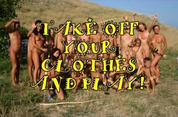 Enature - Take Off Your Clothes and Play - nudism and naturism