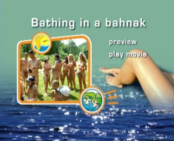 Naturist Freedom: Bathing in a Bahnak - nudism and naturism