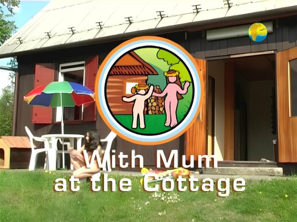 Naturist Freedom: With Mum at the Cottage - nudism and naturism